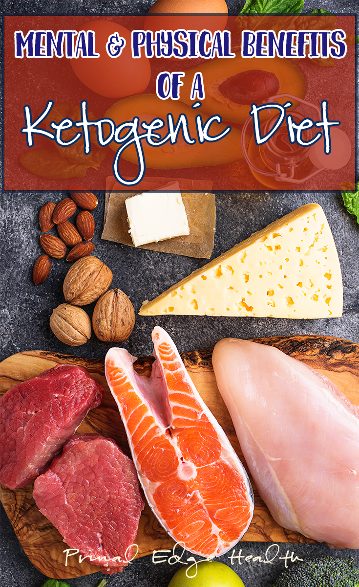 Mental and Physical Benefits of a Ketogenic diet