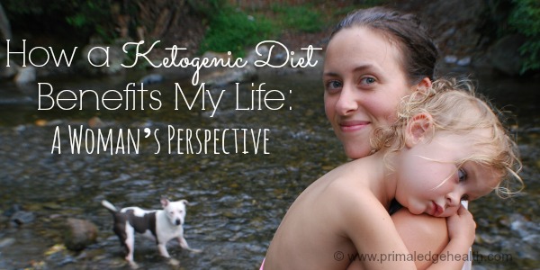 How a ketogenic diet benefits my life. A woman's perspective.