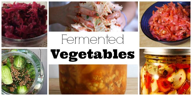 Fermented vegetables.