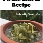 Homemade pickle relish recipe. Naturally fermented.