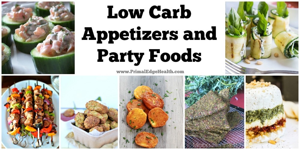 Low Carb Appetizers and Party Foods - Primal Edge Health