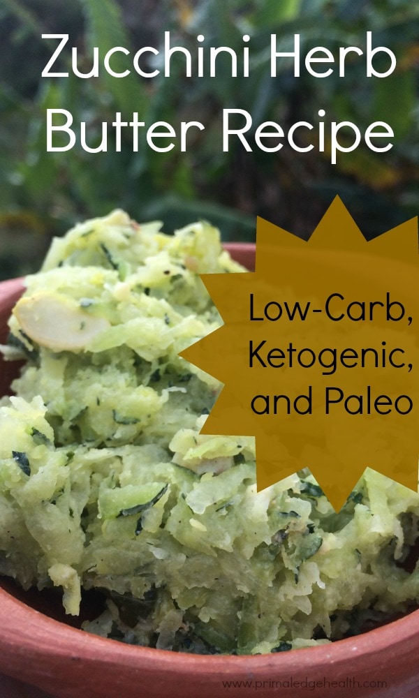 Zucchini herb butter recipe. Low-carb, ketogenic and paleo.