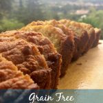 Grain-free coconut flour bread.