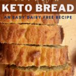 Low carb coconut flour keto bread. An easy dairy-free recipe.