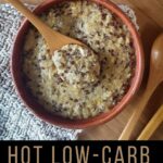 Hot Low-Carb Keto Cereal - by Primal Edge Health.