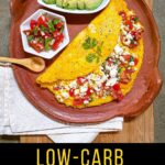 Low-Carb Mexican Omelette - Quick & Easy Keto Breakfast or Lunch.