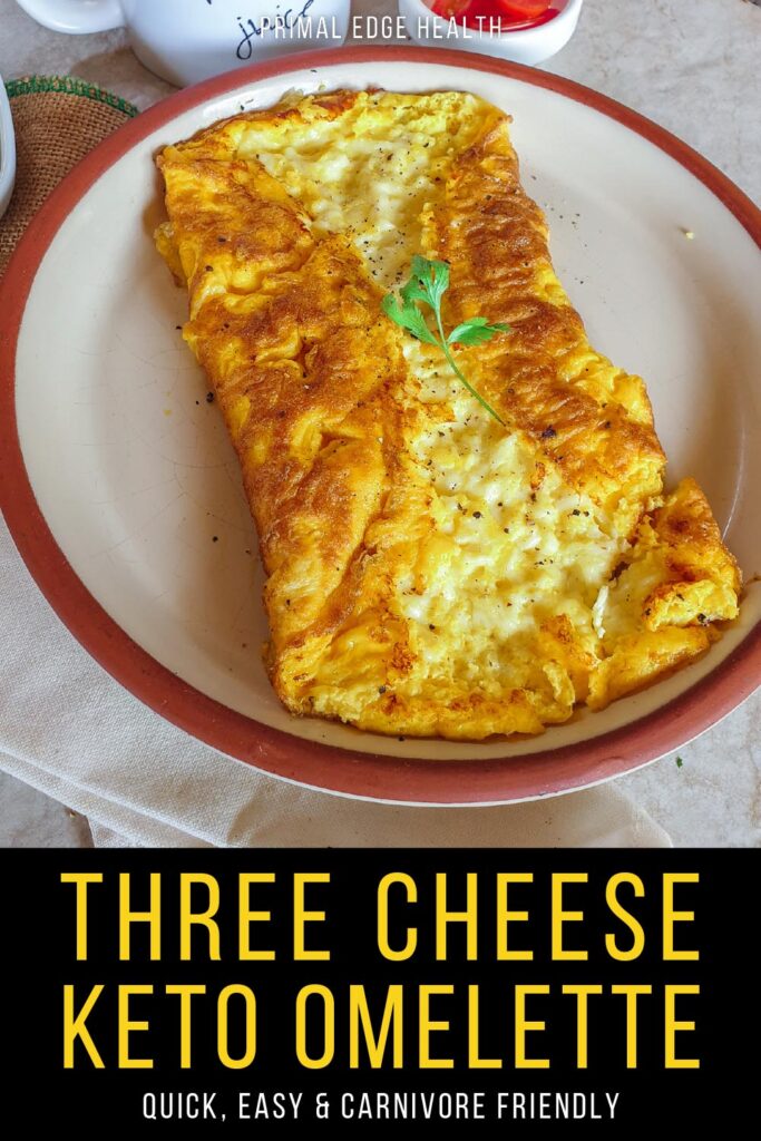 Three Cheese Keto Omelette - Quick, Easy & Carnivore Friendly.