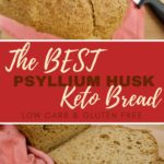 The best psyllium husk. Keto bread. Low-carb and gluten-free.