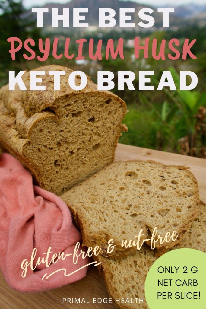 The best psyllium husk keto bread. Gluten-free and nut-free. Only 2 grams net carb per slice.