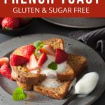 Low Carb & Keto French Toast - Gluten & Sugar Free - by Primal Edge Health.