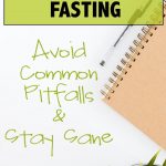Intermittent fasting. Avoid common pitfalls and stay sane.