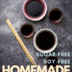 Homemade soy sauce. Sugar-free. soy-free.