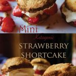 Mini ketogenic strawberry shortcake.