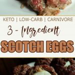 3 ingredient keto scotch eggs PIN beef