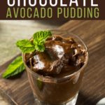 10 Minute Keto Chocolate Avocado Pudding - by Primal Edge Health.