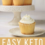 Easy Keto Vanilla Cupcakes - Low-Carb with Coconut Flour.