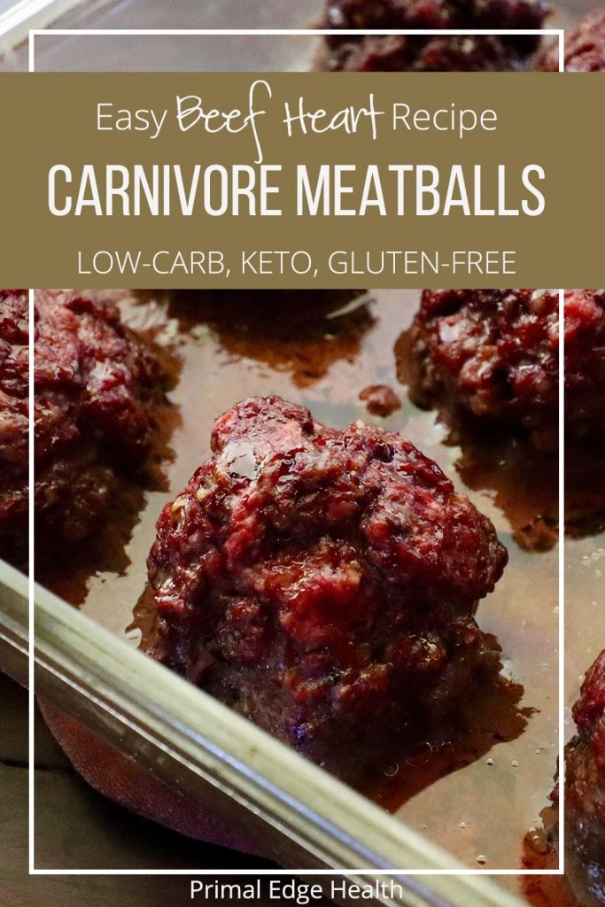 Easy beef heart recipe. Carnivore meatballs. Low-carb, keto, gluten-free.