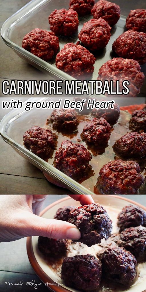 Carnivore meatballs with ground beef heart.