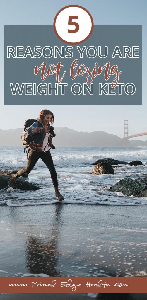 5 reasons you're not losing weight on keto.