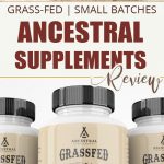 Ancestral supplements review by Primal Edge Health.