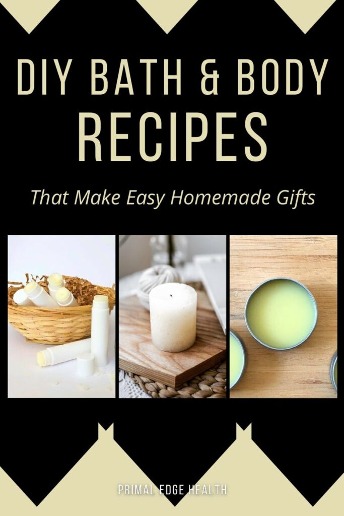 DIY Bath and Body recipes Homemade gifts