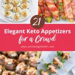 21 elegant keto appetizers for a crowd.