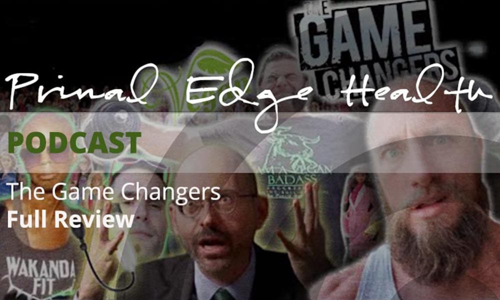 Primal Edge Health podcast. The game changers full interview.