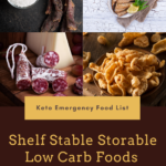 Keto emergency food list. Shelf stable storable low-carb foods.