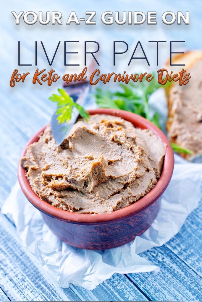 Your A-Z guide on liver pate for keto and carnivore diets.