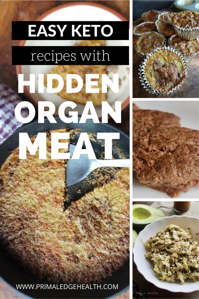 Easy keto recipes with hidden organ meat by Primal Edge Health.