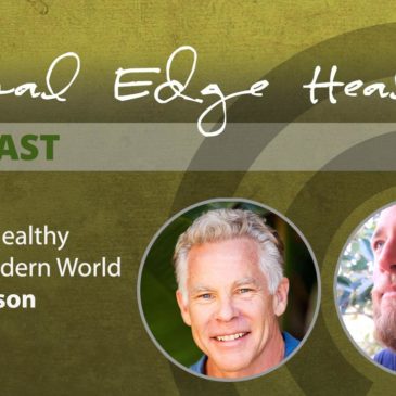 Primal Edge Health podcast. Getting healthy in the modern world. Mark Sisson.