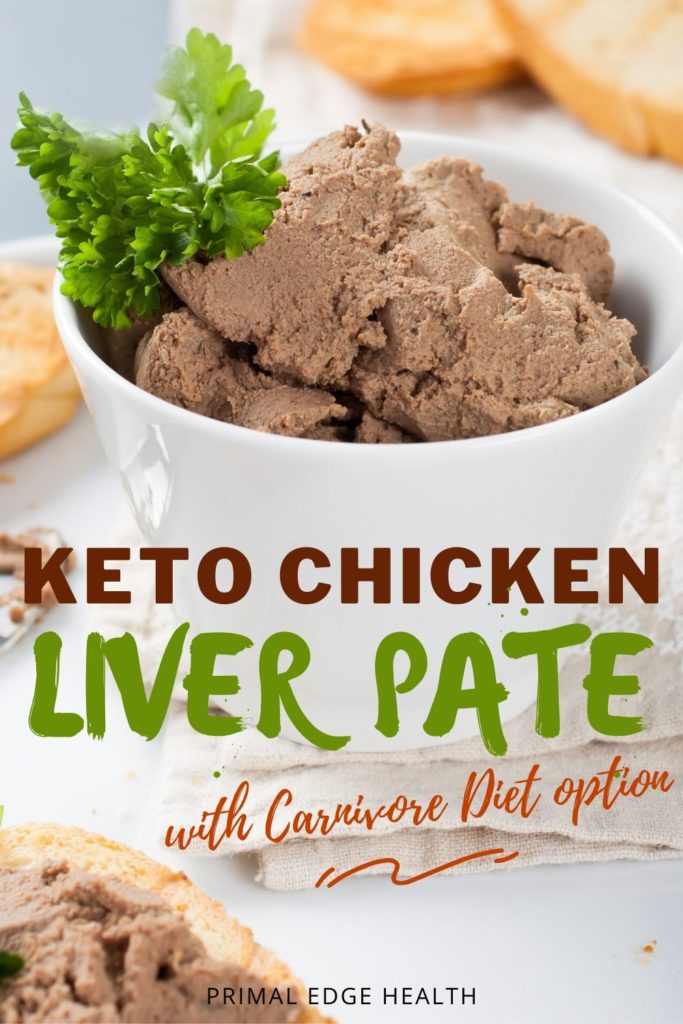 Keto chicken liver pate with carnivore diet option.