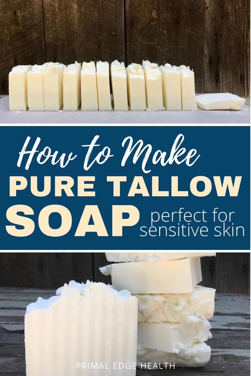 Pure Tallow Soap Recipe