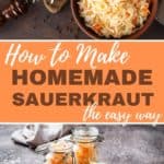 How to make homemade sauerkraut the easy way.