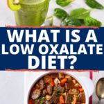 What is a low oxalate diet? Collage of two recipes.