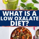 What is a low oxalate diet? Collage of two recipes.