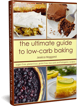 The ultimate guide to low-carb baking by Jessica Haggard.