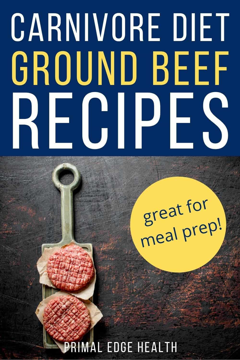 Carnivore Ground Beef Recipes