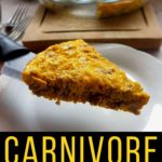 Easy Carnivore Casserole