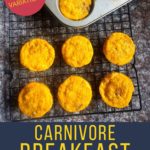 Carnivore Breakfast Muffins - by Primal Edge Health.