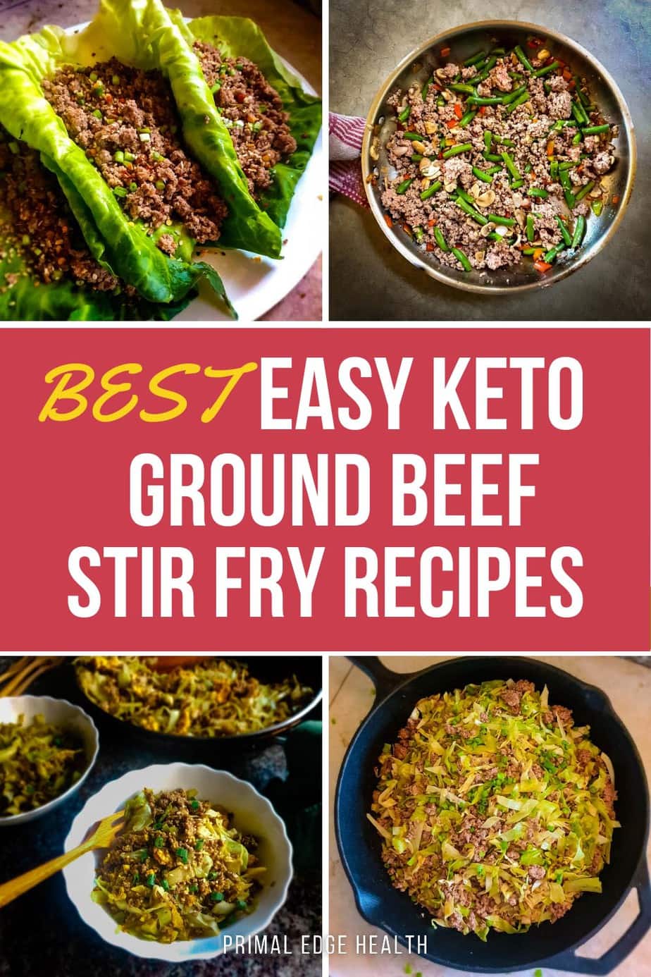 Best Easy Keto Ground Beef Stir Fry Recipes - by Primal Edge Health.