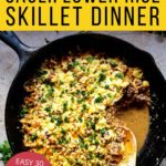 Italian Beef & Cauliflower Rice Skillet Dinner - by Primal Edge Health.