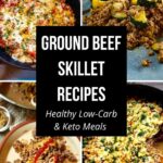 Ground Beef Skillet Recipes - Healthy Low-Carb & Keto Meal.