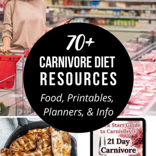 70+ Carnivore Diet Resources - Food, Printables, Planners, & Info.