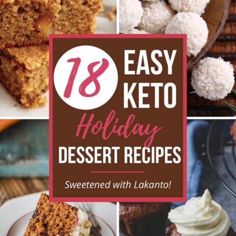 18 Easy Keto Holiday Dessert Recipes - by Primal Edge Health.
