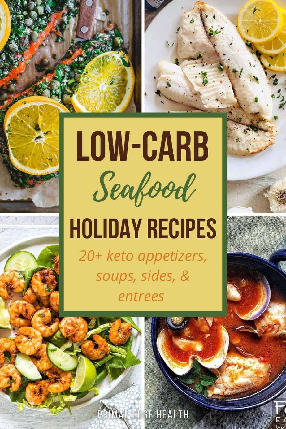 Low-Carb Seafood Holiday Recipes - by Primal Edge Health.