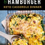 Green Bean & Hamburger - Keto Casserole Dinner.