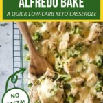 keto chicken Alfredo casserole with broccoli