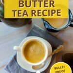 Tibetan Butter Tea Recipe - by Primal Edge Health.