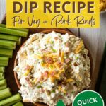 Keto Crack Dip Recipe for Veg and Pork Rinds - by Primal Edge Health.